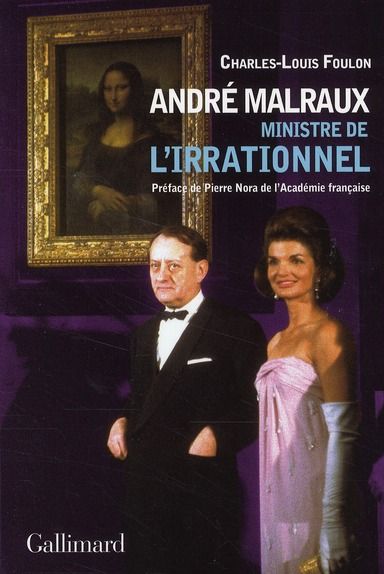 Emprunter André Malraux, ministre de l'irrationnel livre
