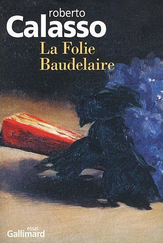 Emprunter La folie Baudelaire livre