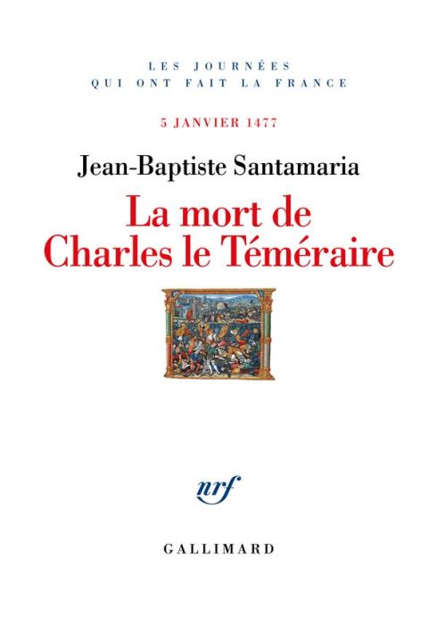 Emprunter La Mort de Charles le Téméraire. 5 janvier 1477 livre