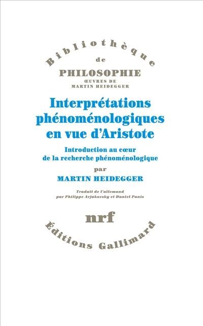 Emprunter Interprétations phénoménologiques en vue d'Aristote. Introduction au coeur de la recherche phénoméno livre