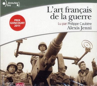 Emprunter L'art français de la guerre. 2 CD audio MP3 livre