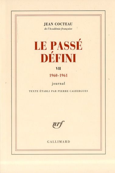 Emprunter Le Passé défini. Tome 7, Journal 1960-1961 livre
