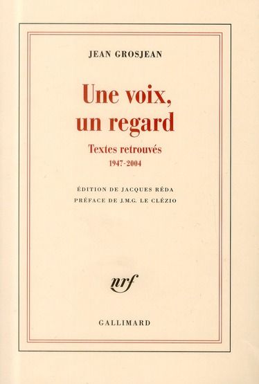 Emprunter Une voix, un regard. Textes retrouvés (1947-2004) livre