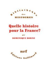 Emprunter Quelle histoire pour la France ? livre
