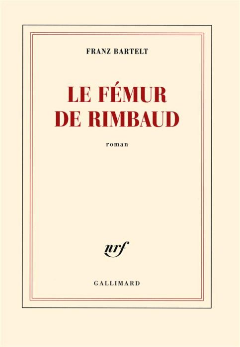 Emprunter Le fémur de Rimbaud livre