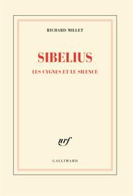 Emprunter Sibelius, les signes et le silence. Les cygnes et le silence livre
