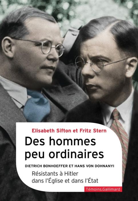 Emprunter Des hommes peu ordinaires. Dietrich Bonhoeffer et Hans von Dohnanyi, résistants à Hitler dans l'Egli livre
