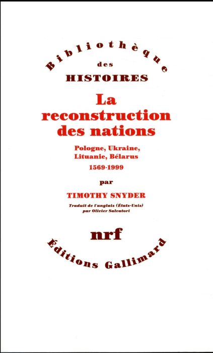 Emprunter La reconstruction des nations. Pologne, Ukraine, Lituanie, Bélarus, 1569-1999 livre
