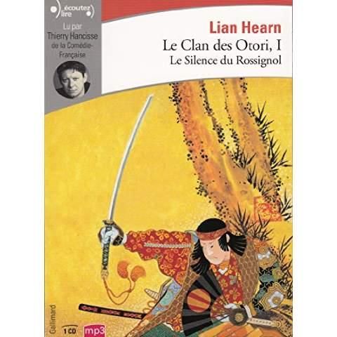 Emprunter Le Clan des Otori Tome 1 : Le Silence du Rossignol. 1 CD audio MP3 livre