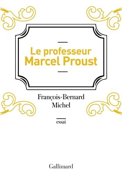 Emprunter Le professeur Marcel Proust livre