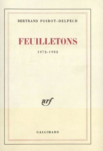 Emprunter Feuillentons ( 1972-1982 ) livre