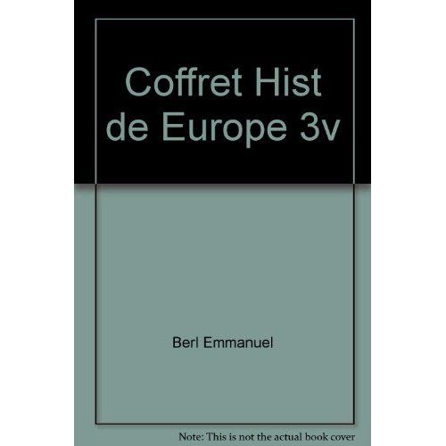 Emprunter Histoire de l'Europe. 3 volumes : Tome 1, D'Attila à Tamerlan %3B Tome 2, L'Europe classique %3B Tome 3, livre
