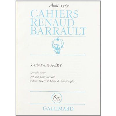 Emprunter Cahiers Renaud-Barrault N° 62 : Saint-Exupéry livre