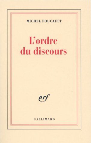 Emprunter L'Ordre du discours. Leçon inaugurale au Collège de France prononcée le 2 décembre 1970 livre