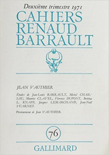 Emprunter Cahiers Renaud-Barrault N° 76 : Jean Vauthier livre