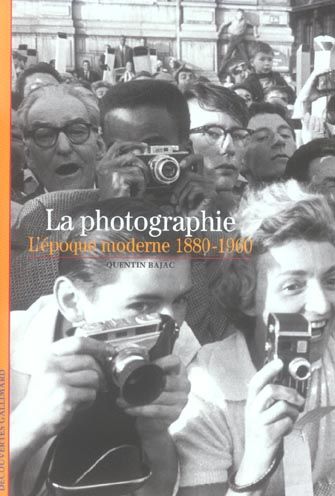 Emprunter La photographie . L'époque moderne 1880-1960 livre