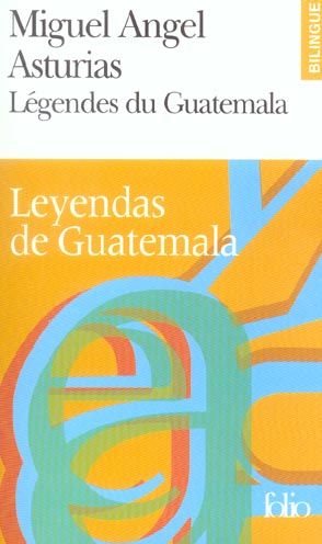 Emprunter Légendes du Guatemala. Leyendas de Guatemala livre