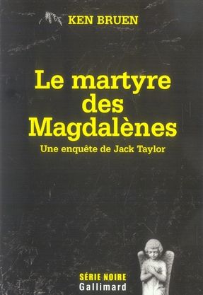 Emprunter Le martyre des Magdalènes. Une enquête de Jack Taylor livre