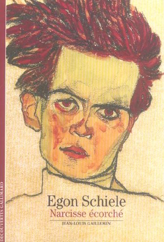 Emprunter Egon Schiele. Narcisse écorché livre