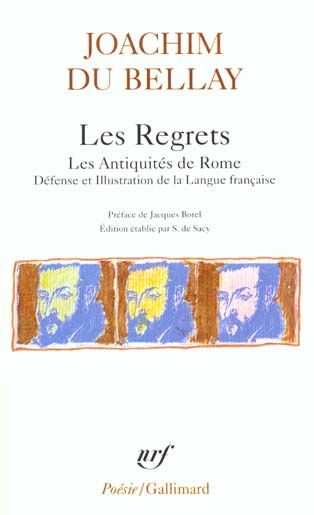 Emprunter Les Regrets. (précédé de) Les Antiquités de Rome. (et suivi de) La Défense et illustration de la lan livre