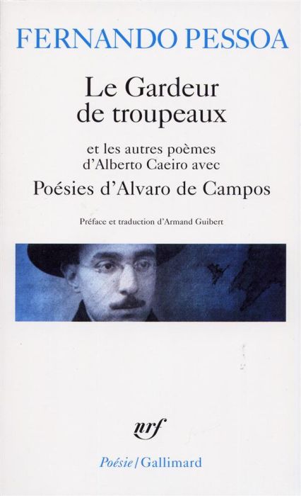 Emprunter Poésies d'Alvaro de Campos. (avec) Le Gardeur de troupeaux. Et les autres poèmes d'Alberto Caeiro livre