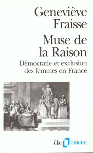 Emprunter MUSE DE LA RAISON. Démocratie et exclusion des femmes en France livre