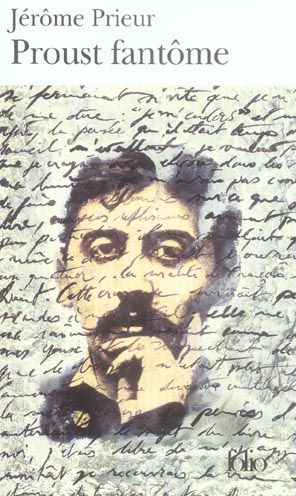 Emprunter Proust fantôme. Edition revue et corrigée livre