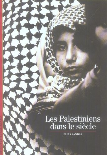 Emprunter Les Palestiniens dans le siècle livre