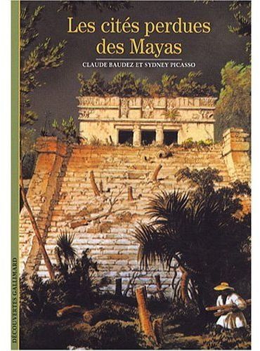 Emprunter Les cités perdues des Mayas livre