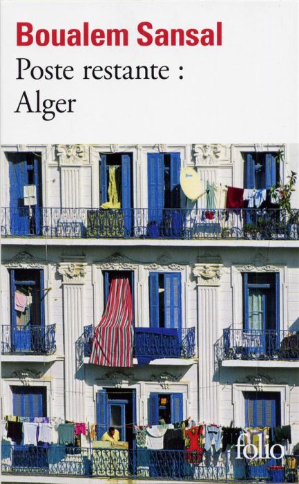 Emprunter Poste restante : Alger. Lettre de colère et d'espoir à mes compatriotes livre