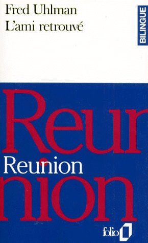 Emprunter L'ami retrouvé : Reunion. Edition bilingue français-anglais livre