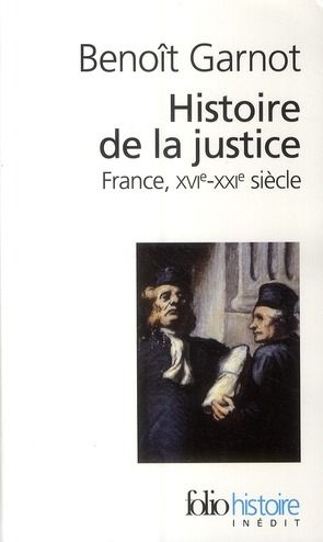 Emprunter Histoire de la justice. France, XVIe-XXIe siècle livre