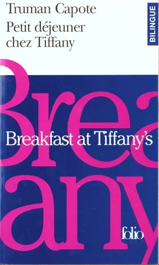Emprunter Petit déjeuner chez Tiffany : Breakfast at Tiffany livre