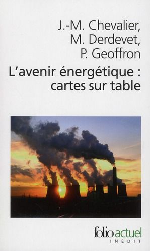 Emprunter L'avenir énergétique : cartes sur table livre