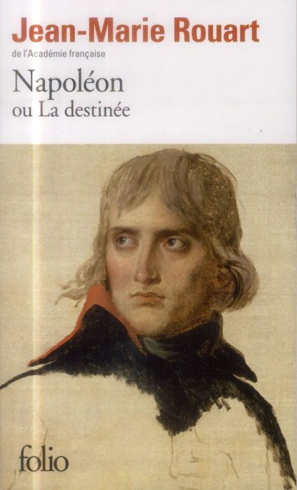Emprunter Napoléon ou La destinée livre