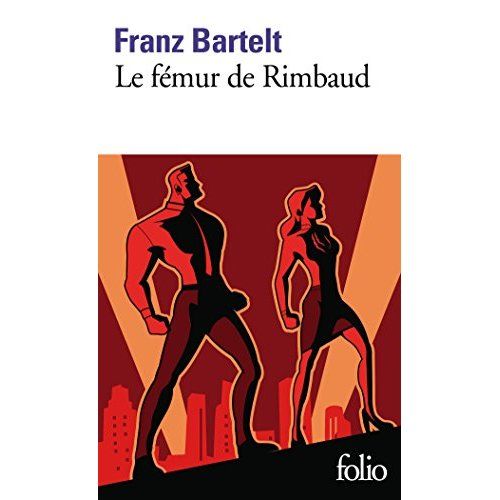 Emprunter Le fémur de Rimbaud livre