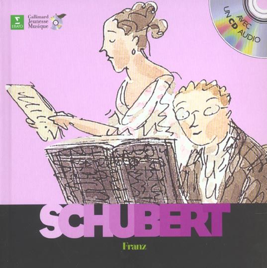 Emprunter Franz Schubert. Avec 1 CD audio livre