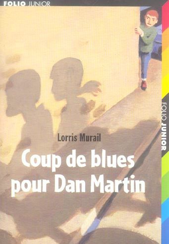 Emprunter Coup de blues pour Dan Martin livre