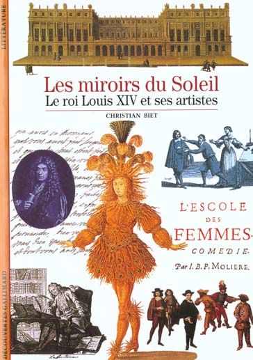 Emprunter Les miroirs du Soleil. Le roi Louis XIV et ses artistes livre