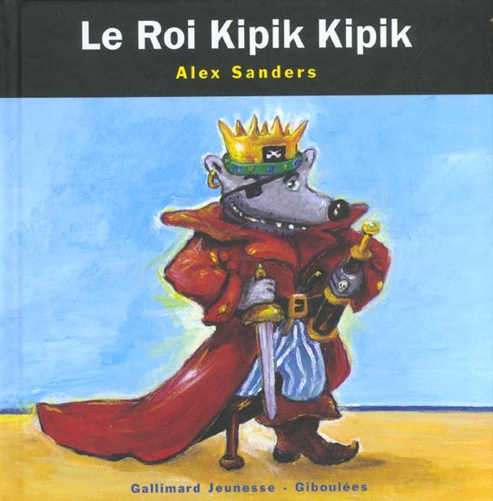 Emprunter Le Roi Kipik Kipik livre
