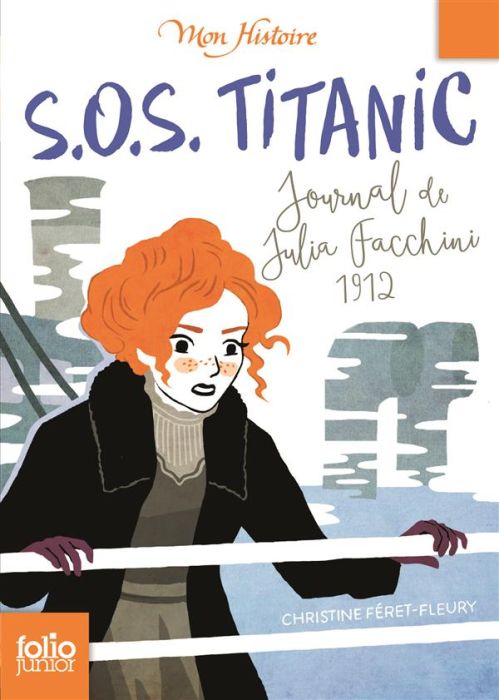 Emprunter SOS Titanic. Journal de Julia Facchini, 1912 livre