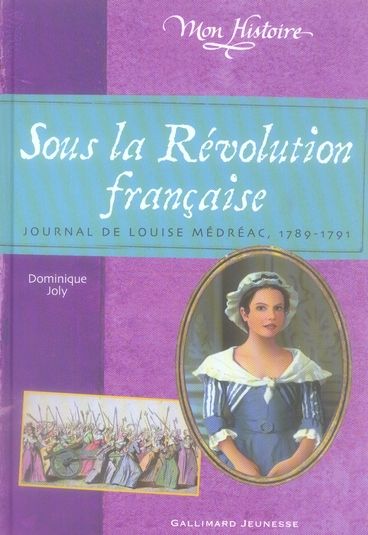 Emprunter Sous la Révolution française. Journal de Louise Médréac (1789-1791) livre