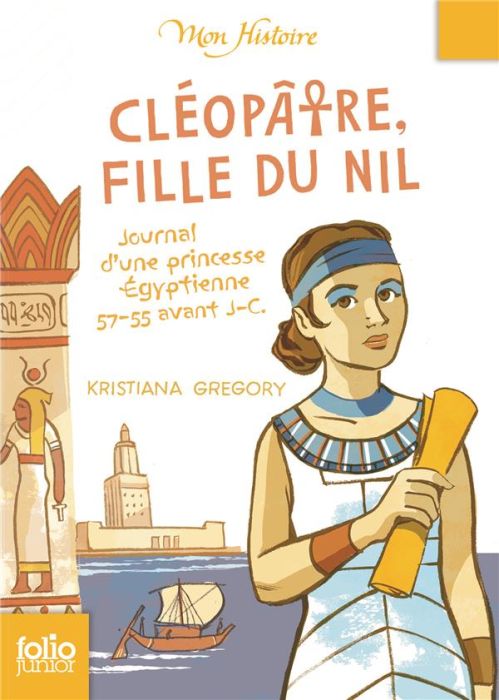 Emprunter Cléopâtre, fille du Nil. Egypte, 57-55 av. J.-C. livre