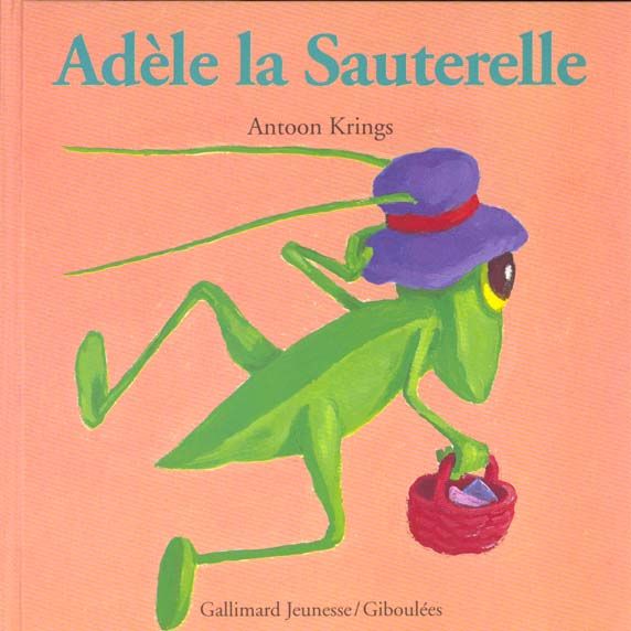 Emprunter Adèle la Sauterelle livre