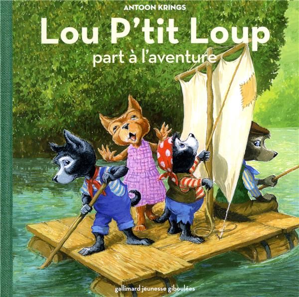 Emprunter Lou p'tit Loup Tome 8 : Lou P'tit Loup part à l'aventure livre