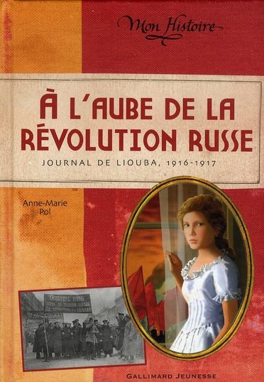 Emprunter A l'aube de la révolution russe. Journal de Liouba 1916-1917 livre