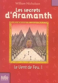 Emprunter Le vent de feu Tome 1 : Les secrets d'Aramanth livre
