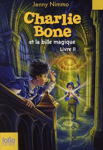 Emprunter Charlie Bone Tome 2 : Charlie Bone et la bille magique livre