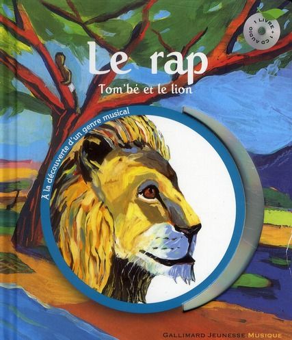 Emprunter Le rap. Tom'bé et le lion, avec 1 CD audio livre