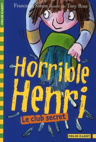 Emprunter Horrible Henri Tome 2 : Le club secret livre
